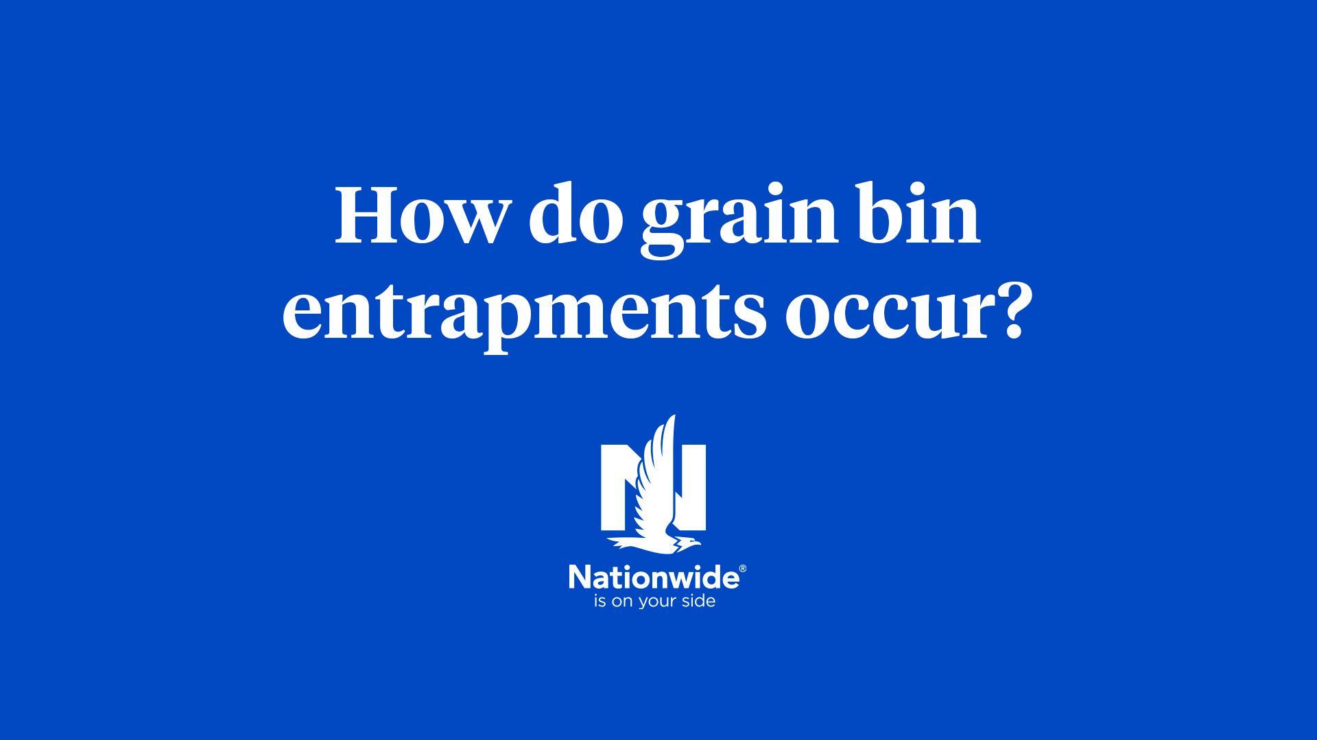 How do grain bin entrapments occur? 